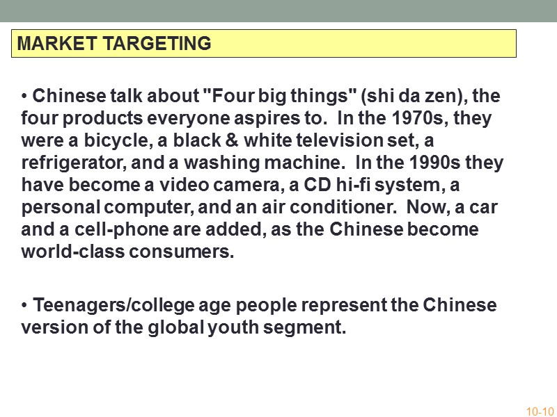 MARKET TARGETING  Chinese talk about 